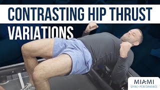 Contrasting Hip Thrust Variations │ Hip Thrusts for Glute Activation