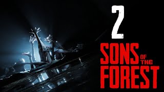 Sons of the Forest | Part 2