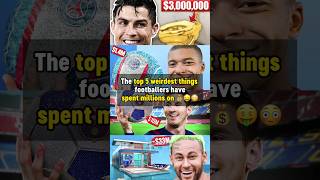 Top 5 WEIRDEST THINGS footballers have bought 🤣 #football