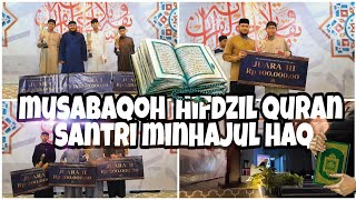 Musabaqoh Hifdzil Quran (MHQ) Santri Pondok Pesantren Minhajul Haq Purwakarta