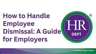 How to Handle Employee Dismissal: A Guide for Employers | HR Tips with Tracey Hudson