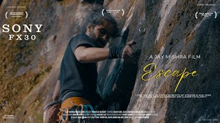 ESCAPE  | ROCK CLIMBING FILM | SONY FX30 CINEMATIC | 4K