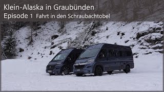 Klein-Alaska in Graubünden #1 - Fahrt in den Schraubachtobel