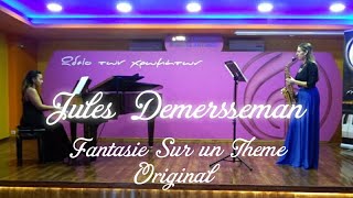 Jules Demersseman Fantaisie Sur un Theme Original for Alto Saxophone & Piano 🎷