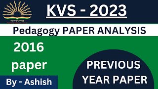 kvs 2016 pedagogy paper। kvs pedagogy previous year questions।Ashish । part 1 । pc