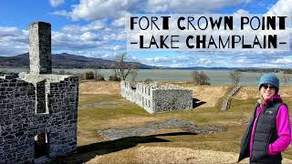 Fort Crown Point - Lake Champlain