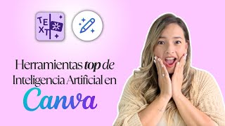 Conoce las herramientas de INTELIGENCIA ARTIFICIAL de CANVA (2023) Canva ai