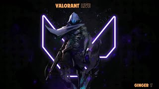 🚀🔝Live VALORANT Action & Epic  | Ginger_T | Grind Day 7