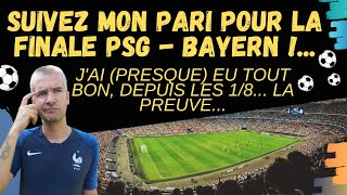 SUIVEZ MON PARI POUR PSG BAYERN (août 2020)