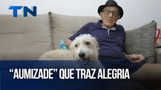 “Aumizade” que traz alegria