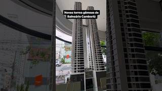 Conheça as novas torres gêmeas de BALNEÁRIO CAMBORIÚ-SC , com 180m #edificio #arquiteura #obras