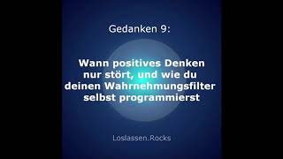 👍 Wann positives Denken stört, und wie du deinen Wahrnehmungsfilter selbst programmierst