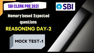 SBI Clerk Prelims 2021 | Memory Based Mock Test 1 Day 2 | Reasoning | Arafath Sir