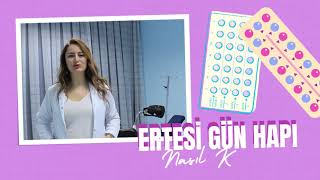 Ertesi Gün Hapı Nasıl Kullanılır? - Op. Dr. Didem Kurban