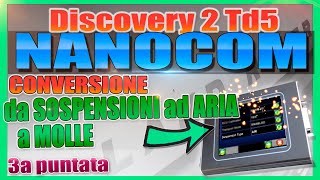 Impostare il Nanocom dopo Conversione da Sospensioni ad Aria a Molle Elicoidali - Discovery 2 Td5