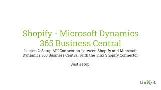 Shopify - Microsoft Dynamics 365 Business Central - Lesson 2