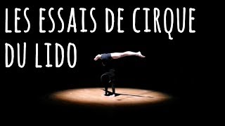 LES ESSAIS DE CIRQUE DU LIDO //