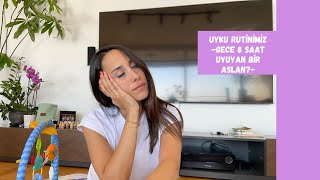 UYKU RUTİNİMİZ | GECE UYKUSU | GÜNDÜZ UYKUSU | GECE 8 SAAT UYKU