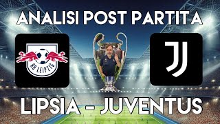 LIPSIA   JUVENTUS   ANALISI POST PARTITA