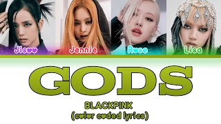 (AI COVER) BLACKPINK 'GODS' (Color Coded Lyrics)