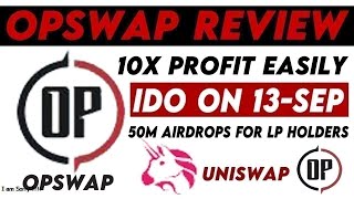 OPSWAP TRADING PLATFORM BASED ON Arbiturm LAYER 2 | 13SEPT IDO ON UNISWAP | IDO PRICE 0.015$ |10X 💰