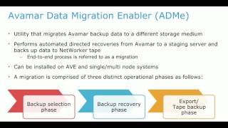 EMC Avamar Data Migration Enabler (ADMe)