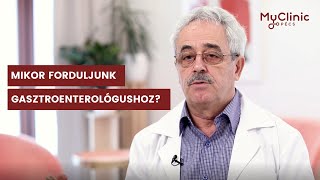 Mikor forduljunk gasztroenterológushoz? - Dr. Pakodi Ferenc, MyClinic