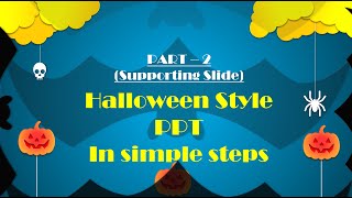 How to create Halloween 🎃 themed Supporting slides - Part 2 | #powerpointzone #tutorial #powerpoint