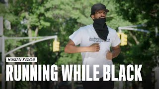 Running While Black | Human Race | Runner's World