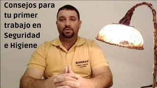 Consejos para tu primer trabajo en Seguridad e Higiene.👷👷🏻‍♀️