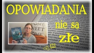 Zachwyt, niepokój i zdziwienie - OPOWIADANIA