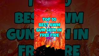 Top 10 Best AWM Gun Skin In Free Fire