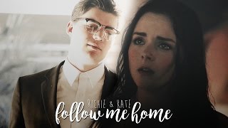 Richie & Kate | Follow Me Home (3x06)