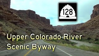 Grand Circle Tour II - Ep 7 || Utah Highway 128 South: Upper Colorado River Scenic Byway