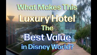 What Makes This LUXURY Hotel BEST VALUE in Disney World?