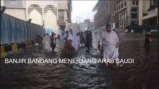 Mengerikan Banjir bandang menerjang Arab Saudi