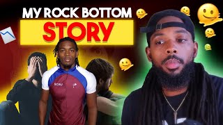 My Rock Bottom Story (Even Worse Than I Thought)