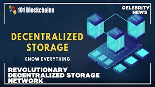 Revolutionary Decentralized Storage Network