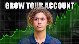 How To Grow A Trading Account FAST in 2024 (Step By Step)