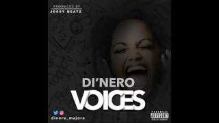 Di'nero - Voices (Prod. by JossyBeatz)