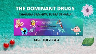 Charaka Samhita Sutra Sthana Chapter 2,3 & 4