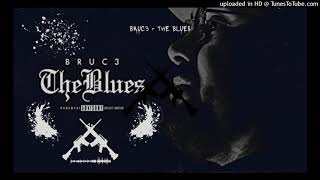 BRUC3 - The Blues