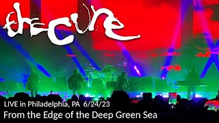 The Cure 'From the Edge of the Deep Green Sea' Live in Philadelphia, PA June 24 2023