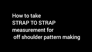 How to take strap to strap measurement