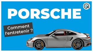 Porsche : comment l’entretenir ?