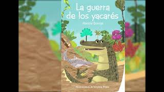 LA GUERRA DE LOS YACARÉS- HORACIO QUIROGA