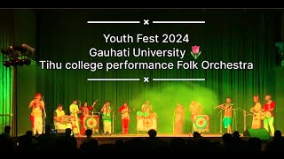 Youth festival 2024//Gauhati University//Tihu college/Folk Orchestra #culturalprogramme #viralvideo