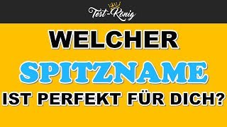 Welcher Spitzname ist perfekt für dich? (Persönlichkeitstest)