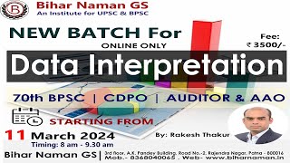 Data Interpretation | 70th BPSC Foundation Demo Class- 1 | By- Rakesh Thakur Sir | Bihar Naman GS