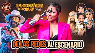 LA GONZALEZ: DE LAS REDES AL ESCENARIO | UN CHISTE A LA VEZ